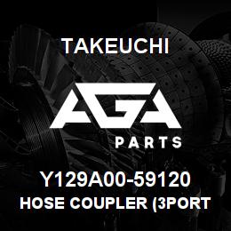 Y129A00-59120 Takeuchi HOSE COUPLER (3PORT | AGA Parts