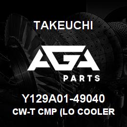 Y129A01-49040 Takeuchi CW-T CMP (LO COOLER | AGA Parts