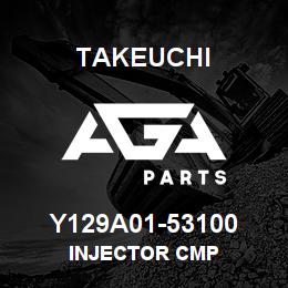 Y129A01-53100 Takeuchi INJECTOR CMP | AGA Parts