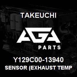 Y129C00-13940 Takeuchi SENSOR (EXHAUST TEMP | AGA Parts