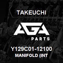 Y129C01-12100 Takeuchi MANIFOLD (INT | AGA Parts
