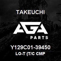 Y129C01-39450 Takeuchi LO-T (T/C CMP | AGA Parts