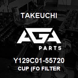 Y129C01-55720 Takeuchi CUP (FO FILTER | AGA Parts