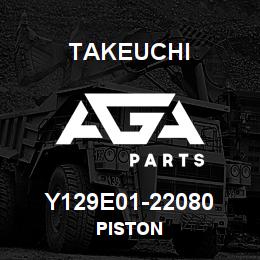 Y129E01-22080 Takeuchi PISTON | AGA Parts