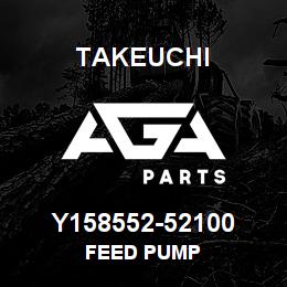 Y158552-52100 Takeuchi FEED PUMP | AGA Parts
