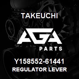 Y158552-61441 Takeuchi REGULATOR LEVER | AGA Parts