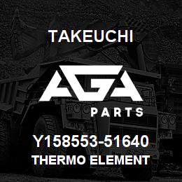 Y158553-51640 Takeuchi THERMO ELEMENT | AGA Parts