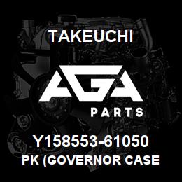 Y158553-61050 Takeuchi PK (GOVERNOR CASE | AGA Parts