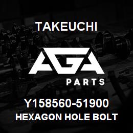 Y158560-51900 Takeuchi HEXAGON HOLE BOLT | AGA Parts