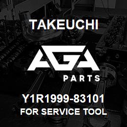 Y1R1999-83101 Takeuchi FOR SERVICE TOOL | AGA Parts