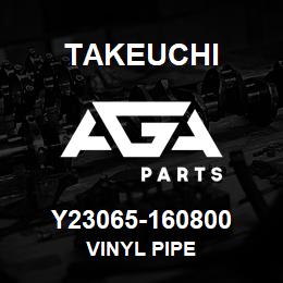 Y23065-160800 Takeuchi VINYL PIPE | AGA Parts