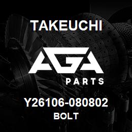 Y26106-080802 Takeuchi BOLT | AGA Parts