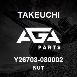 Y26703-080002 Takeuchi NUT | AGA Parts