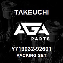 Y719032-92601 Takeuchi PACKING SET | AGA Parts