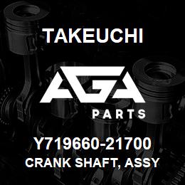 Y719660-21700 Takeuchi CRANK SHAFT, ASSY | AGA Parts