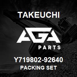 Y719802-92640 Takeuchi PACKING SET | AGA Parts