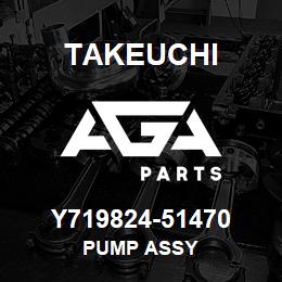 Y719824-51470 Takeuchi PUMP ASSY | AGA Parts