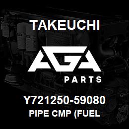 Y721250-59080 Takeuchi PIPE CMP (FUEL | AGA Parts