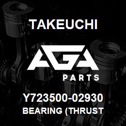 Y723500-02930 Takeuchi BEARING (THRUST | AGA Parts