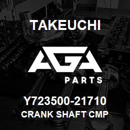 Y723500-21710 Takeuchi CRANK SHAFT CMP | AGA Parts