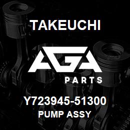 Y723945-51300 Takeuchi PUMP ASSY | AGA Parts