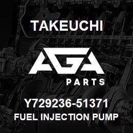Y729236-51371 Takeuchi FUEL INJECTION PUMP | AGA Parts