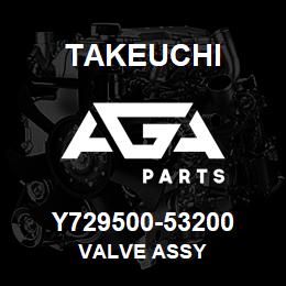 Y729500-53200 Takeuchi VALVE ASSY | AGA Parts