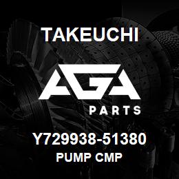 Y729938-51380 Takeuchi PUMP CMP | AGA Parts