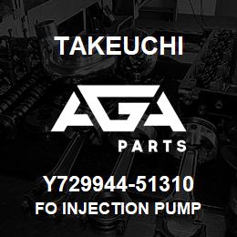 Y729944-51310 Takeuchi FO INJECTION PUMP | AGA Parts