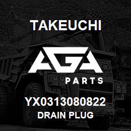 YX0313080822 Takeuchi DRAIN PLUG | AGA Parts