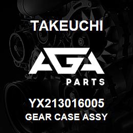 YX213016005 Takeuchi GEAR CASE ASSY | AGA Parts