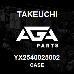 YX2540025002 Takeuchi CASE | AGA Parts