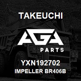 YXN192702 Takeuchi IMPELLER BR406B | AGA Parts