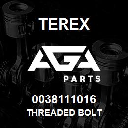 0038111016 Terex THREADED BOLT | AGA Parts