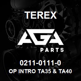 0211-0111-0 Terex OP INTRO TA35 & TA40 C.DR ENG | AGA Parts