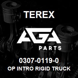 0307-0119-0 Terex OP INTRO RIGID TRUCK CDR ENG | AGA Parts