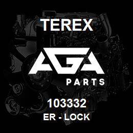 103332 Terex ER - LOCK | AGA Parts