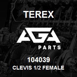 104039 Terex CLEVIS 1/2 FEMALE | AGA Parts