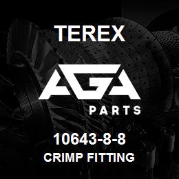 10643-8-8 Terex CRIMP FITTING | AGA Parts