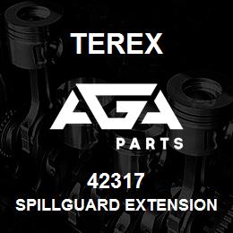 42317 Terex SPILLGUARD EXTENSION-HEAT BODY | AGA Parts
