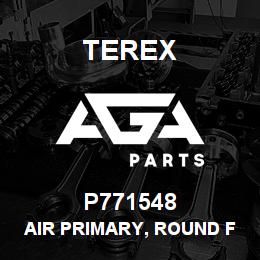 P771548 Terex AIR PRIMARY, ROUND FINNED | AGA Parts