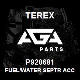 P920681 Terex FUEL/WATER SEPTR ACCY | AGA Parts
