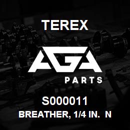 S000011 Terex BREATHER, 1/4 IN. NPT | AGA Parts