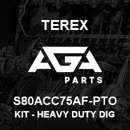 S80ACC75AF-PTO Terex KIT - HEAVY DUTY DIGGER BUCKET - 305MM | AGA Parts