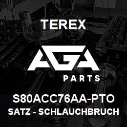 S80ACC76AA-PTO Terex SATZ - SCHLAUCHBRUCH | AGA Parts