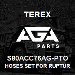 S80ACC76AG-PTO Terex HOSES SET FOR RUPTURE VALVE | AGA Parts