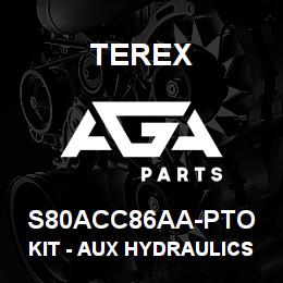 S80ACC86AA-PTO Terex KIT - AUX HYDRAULICS - 14' CM EXTENDING DIPPER - MECH | AGA Parts