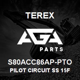 S80ACC86AP-PTO Terex PILOT CIRCUIT SS 15FT EXTENDING DIPPER SERVO - TLB890 TLB990 | AGA Parts