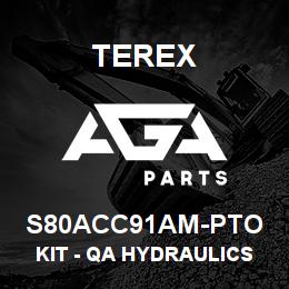 S80ACC91AM-PTO Terex KIT - QA HYDRAULICS ONLY - SIDESHIFT MECHANICAL 15FT EXTENDING DIPPER | AGA Parts