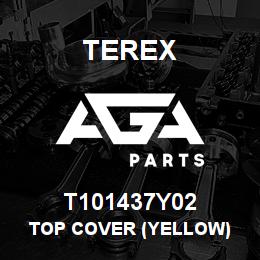 T101437Y02 Terex TOP COVER (YELLOW) | AGA Parts